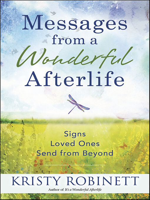 Title details for Messages from a Wonderful Afterlife by Kristy Robinett - Available